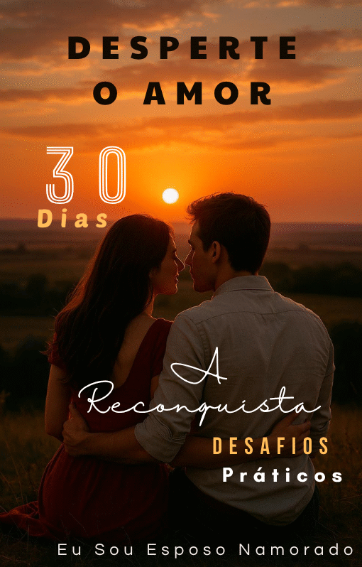 Desperte o Amor em 30 Dias